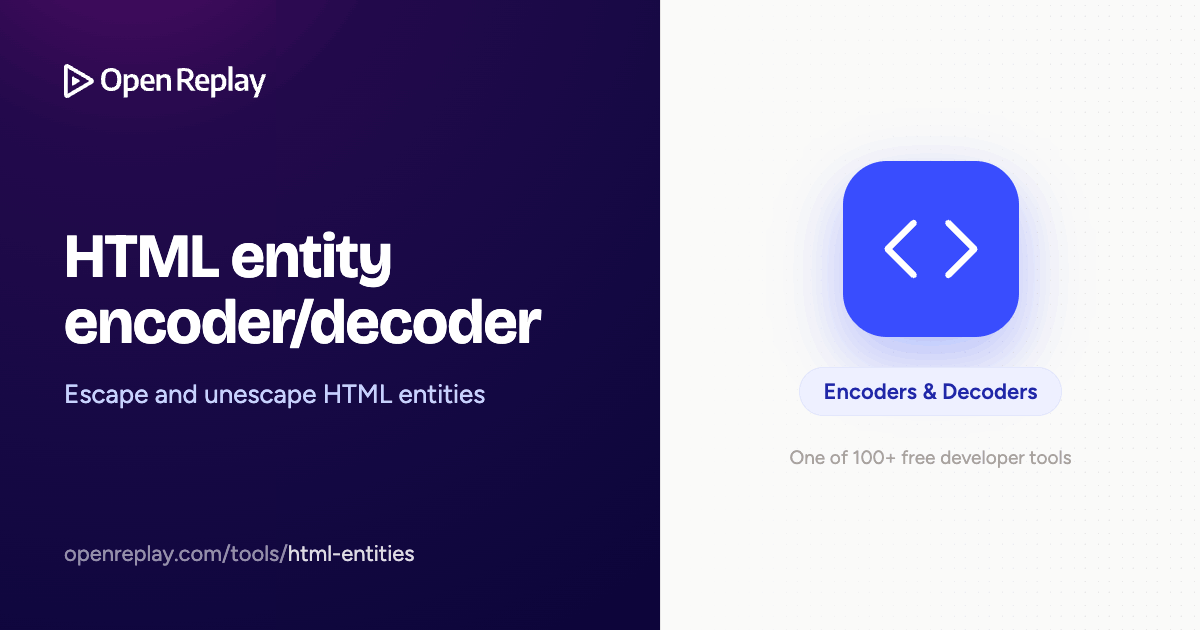 HTML entity encoder/decoder | OpenReplay