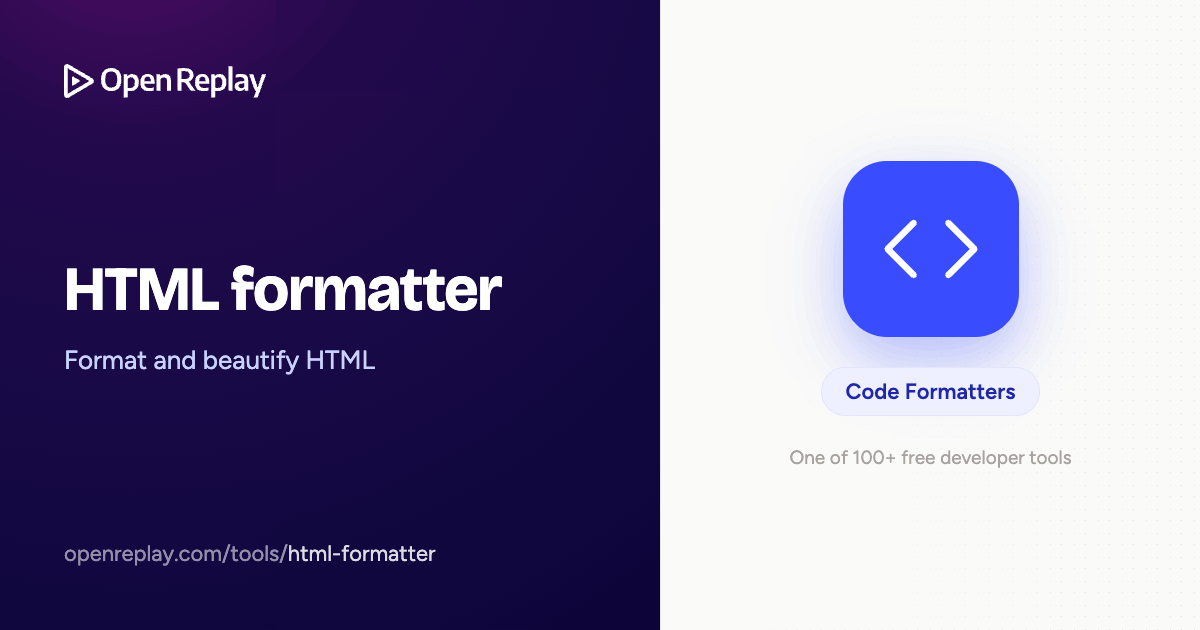HTML formatter & beautifier | OpenReplay
